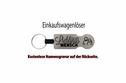 Einkaufswagenlöser "Du bist mein Lieblingsmensch" - Personalisiert * Kostenlose Gravur des Namens !
