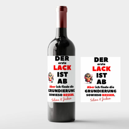 Personalisiertes Weinetikett "Der erste Lack ist  ab" | Weinflaschenaufkleber | Geburtstag | Geschenk | Waschen Weinetikett Gift