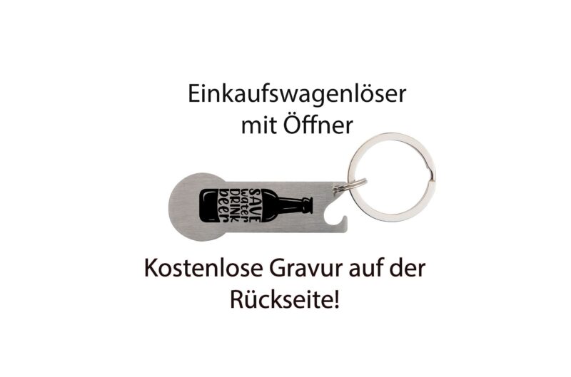 Einkaufswagenlöser mit Flaschenöffner-Personalisiert" SAVE BEER" * Kostenlose Gravur auf der Rückseite!