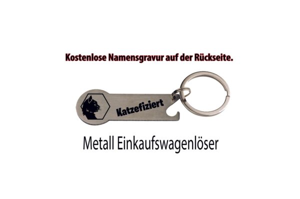 Silberner Einkaufswagenlöser mit Katzenmotiv, Schriftzug Katzefiziert, Flaschenöffner und Schlüsselring