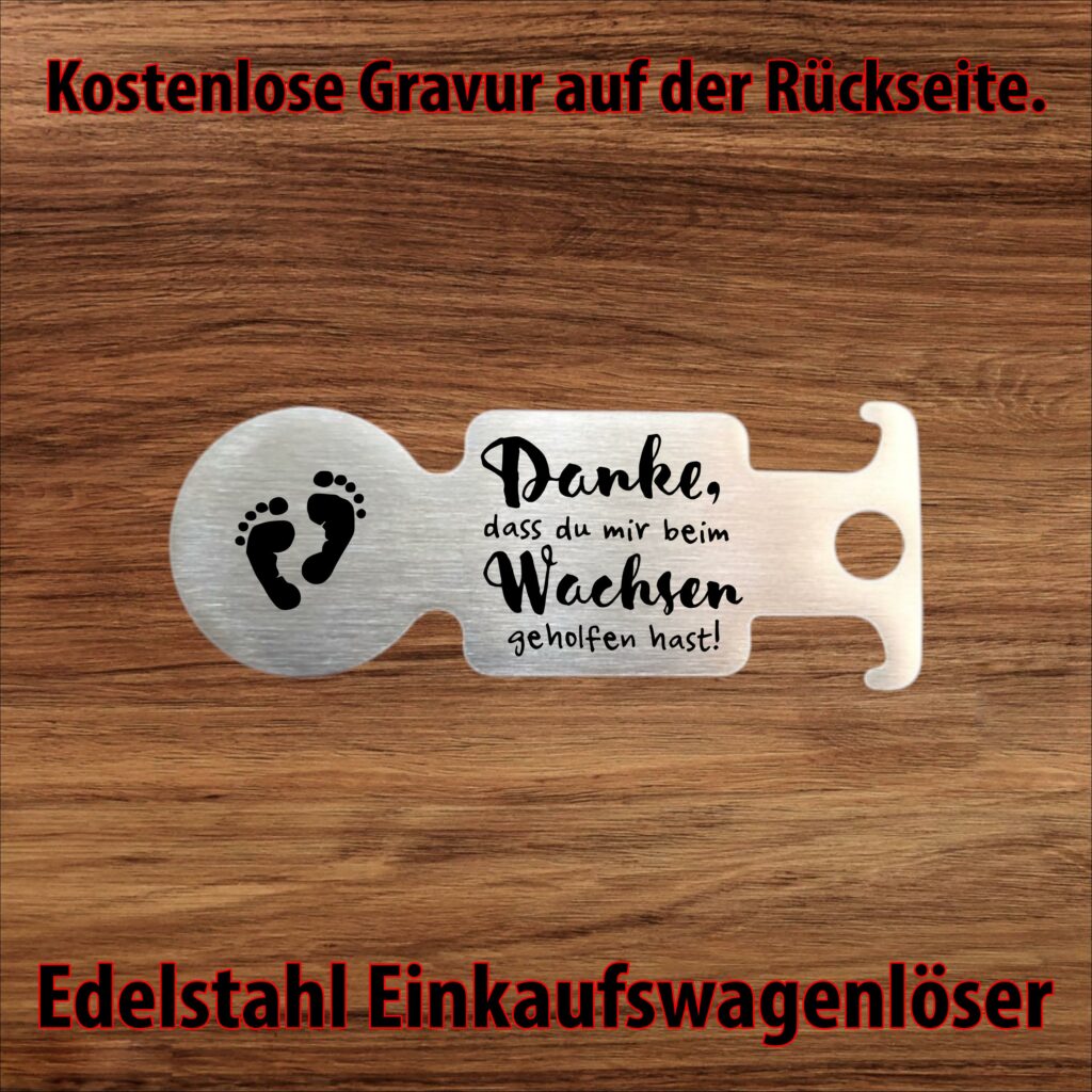 Einkaufswagenlöser mit Fußabdrücken und Schriftzug Danke dass du mir beim Wachsen geholfen hast