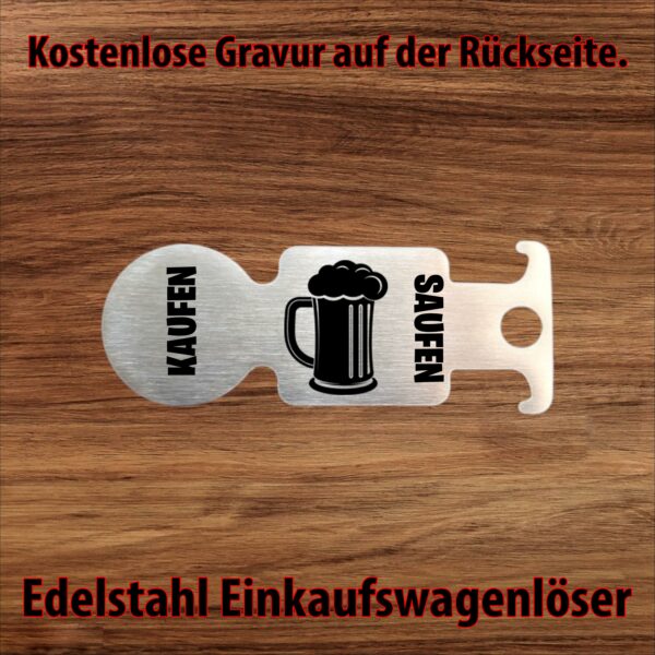 Design Saufen Kaufen Silberner Einkaufswagenlöser mit Biermotiv und Schriftzug Saufen Kaufen
