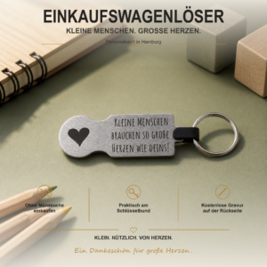 Personalisierter Edelstahl-Einkaufswagenlöser mit Herz und Spruch Kleine Menschen brauchen so große Herzen wie deins