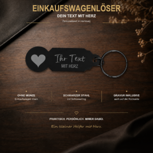 Personalisierter Einkaufswagenlöser „Ihr Text mit Herz“ – mit Gravur